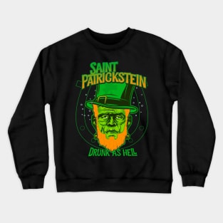 Saint Patrickstein drunk as hell Black Crewneck Sweatshirt